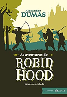 As aventuras de Robin Hood: Edição comentada (Clássicos Zahar)