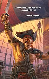 Livro AS AVENTURAS DE ROBINSON CRUSOE PARTE 1