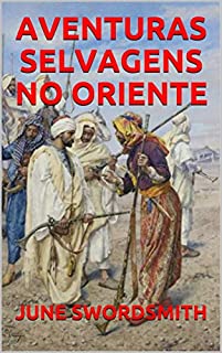 Livro AVENTURAS SELVAGENS NO ORIENTE