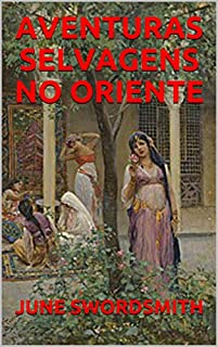 Livro AVENTURAS SELVAGENS NO ORIENTE