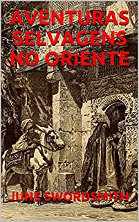 Livro AVENTURAS SELVAGENS NO ORIENTE