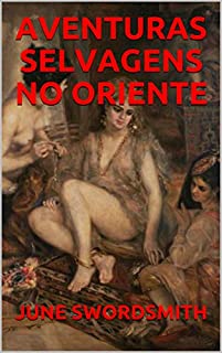 Livro AVENTURAS SELVAGENS NO ORIENTE