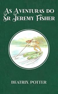 Livro As Aventuras do Sr. Jeremy Fisher
