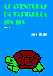 Livro As Aventuras da Tartaruga Jin Jin: Infantil