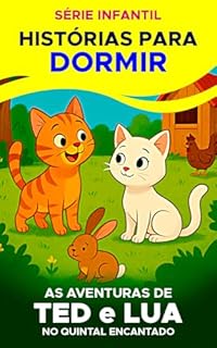 Livro As aventuras de Ted e Lua no quintal encantado: Série Infantil - Histórias para dormir