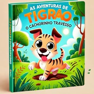 Livro AS AVENTURAS DE TIGRAO: O CACHORRINHO TRAVESSO