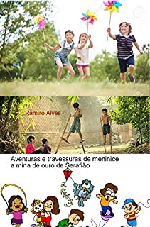 Livro Aventuras e travessuras de meninice: a mina de ouro de Searafião