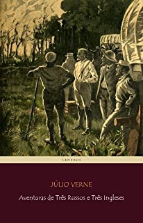 Livro Aventuras de Três Russos e Três Ingleses [com índice ativo] (Viagens Maravilhosas)