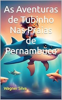Livro As Aventuras de Tubinho Nas Praias de Pernambuco