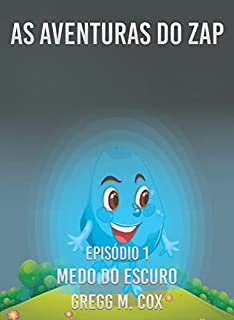 Livro AS AVENTURAS DE ZAP: MEDO DO ESCURO (ZAP-Português)