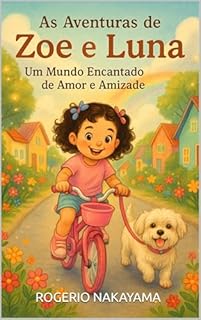 Livro AS AVENTURAS DE ZOE E LUNA : UM MUNDO ENCANTADO DE AMOR E AMIZADE