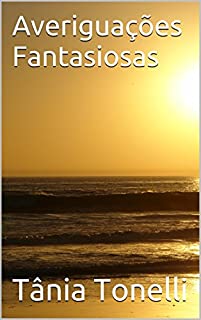 Livro Averiguações Fantasiosas