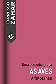 Livro As aves: Uma comédia grega