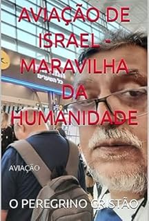 Livro Aviação De Israel, Maravilha Da Humanidade