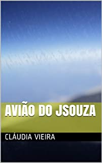 Livro Avião do JSouza (Aviação Livro 1)