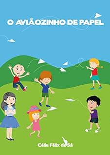 Livro O Aviãozinho de Papel: Infantil