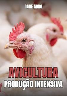 Livro AVICULTURA: PRODUÇÃO INTENSIVA