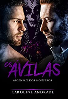 Livro Os Ávilas : Ascensão dos monstros