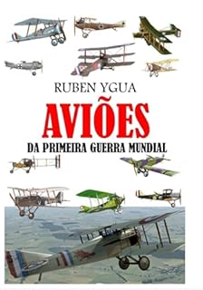 Livro Aviões Da Primeira Guerra Mundial