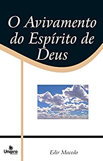 Livro O Avivamento do Espírito de Deus (Série Caráter de Deus)