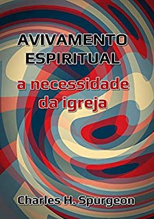 Livro Avivamento Espiritual A Necessidade Da Igreja