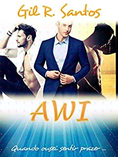 Livro AWI: Quando ousei sentir prazer...