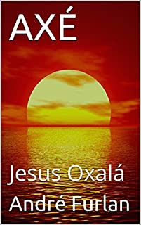 Livro AXÉ: Jesus Oxalá
