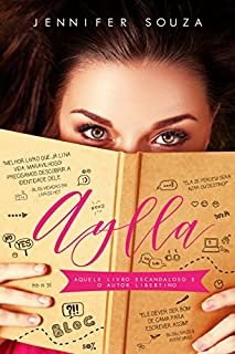 Livro Aylla: Aquele livro escandaloso e o autor libertino
