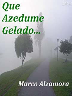 Livro Que Azedume Gelado...