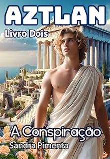 Aztlan: A Conspiração