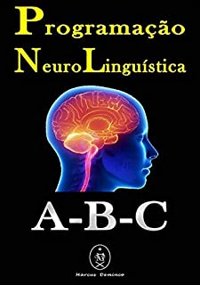 Livro A B C Da Programação Neurolinguística (Pnl)