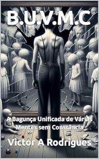 Livro B.U.V.M.C: A Bagunça Unificada de Várias Mentes sem Constância (Apolo do Sol)