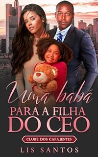 Livro Uma babá para a filha do CEO (Clube dos cafajestes)