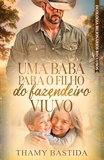 Livro Uma Babá para o Filho do Fazendeiro Viúvo : Bilionários Reclusos