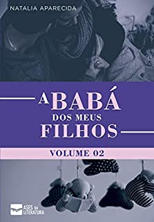 Livro A babá dos meus filhos - volume 2