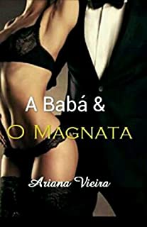 Livro A Babá e o Magnata: Um amor impossivél....