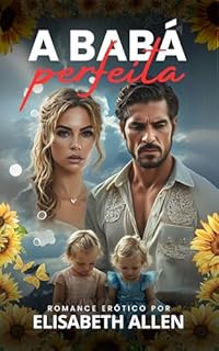 Livro A babá perfeita: romance erótico
