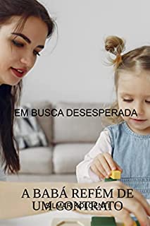 Livro A Babá Refém De Um Contrato