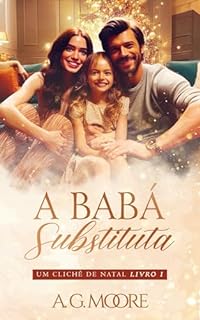 Livro A BABÁ SUBSTITUTA: Um clichê de natal livro 1