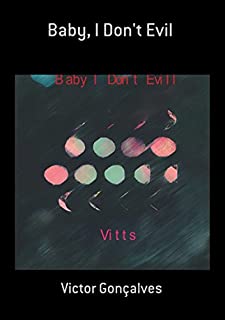 Livro Baby, I Don't Evil