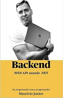 Livro Backend WEB API usando .NET: De programador para programador
