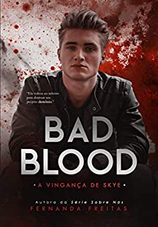 Livro BAD BLOOD: A vingança de Skye (Livro 2)