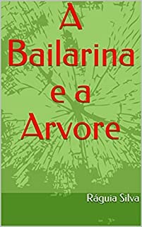 Livro A Bailarina e a Arvore