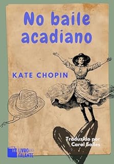 Livro No baile acadiano; Conto