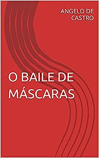Livro O BAILE DE MÁSCARAS