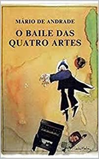 Livro O Baile das Quatro Artes