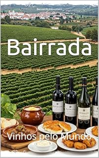 Livro Bairrada: Vinhos pelo Mundo (Wines of the World: Portugal)