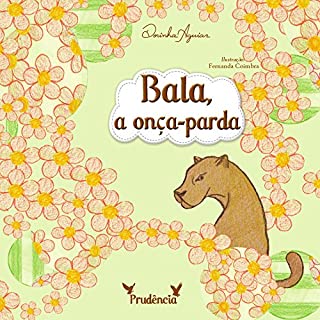Livro BALA - A ONÇA-PARDA (AS 7 VIRTUDES - HISTÓRIAS DO RANCHINHO DO GAVIÃO Livro 6)