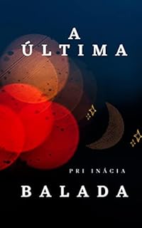 Livro A Última Balada