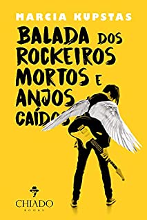 Livro Balada Dos Rockeiros Mortos e Anjos Caídos